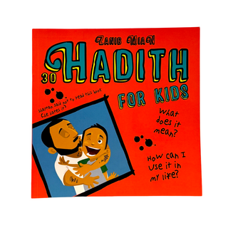 30 Hadith for kids By Zanib Mian