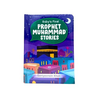 Baby's First Prophet Muhammad Stories by Saniyasnain Khan