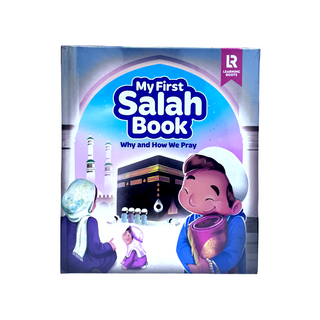 My First Salah Book - Why and How We Pray