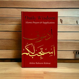 Daily Wisdom Islamic Prayers By Abdur Raheem Kidwai